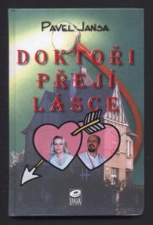 Jansa, Pavel - Doktoři přejí lásce