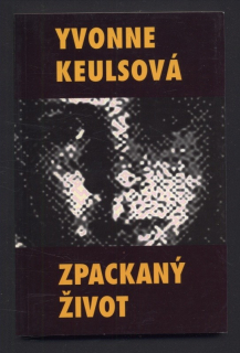 Keulsová, Yvonne - Zpackaný život