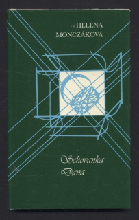 Monczáková, Helena - Schovanka Dana