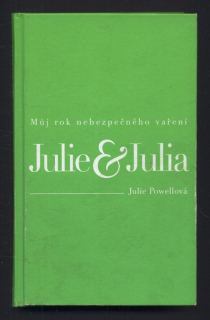 Powellová, Julie - Julie  a  Julia