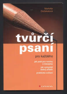 Dočekalová, Markéta - Tvůrčí psaní pro každého