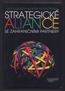Vodáček, Leo; Vodáčková, Oľga - Strategické aliance se zahraničními partnery