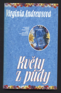 Andrewsová, Virginia - Květy z půdy