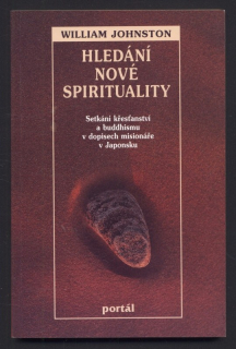 Johnston, William - Hledání nové spirituality