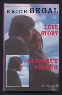 Segal, Erich - Love Story / Oliverův příběh