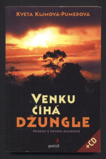 Klímová-Pumerová, Květa - Venku číhá džungle  plus  CD