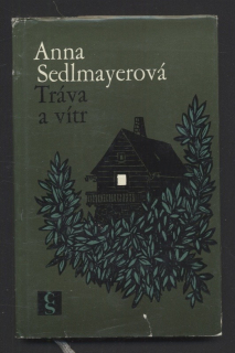 Sedlmayerová, Anna - Tráva a vítr