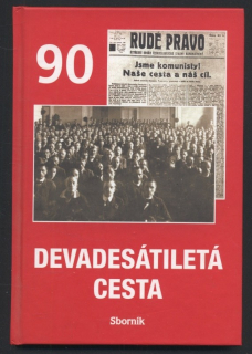 Kolektiv autorů - Devadesátiletá cesta - Sborník