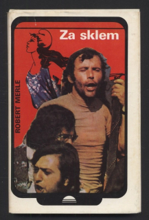 Merle, Robert - Za sklem