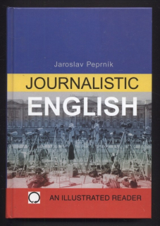 Peprník, Jaroslav - Journalistic English