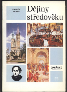 Beneš, Zdeněk - Dějiny středověku