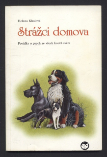 Kholová, Helena - Strážci domova