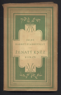 d'Aurevilly, Barbey - Ženatý kněz