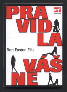 Ellis, Bret Easton - Pravidla vášně