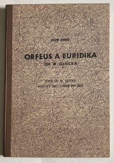 Jistel, Petr - Orfeus a Euridika Ch. W. Glucka - Život Ch. W. Glucka, počátky jeho operní reformy (diplomová práce)