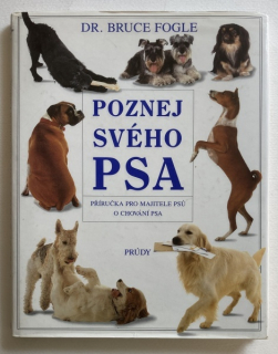 Fogle, Bruce - Poznej svého psa