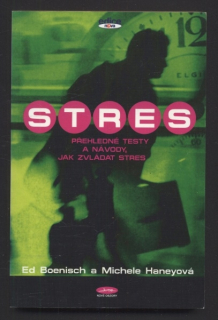 Boenisch, Ed; Haneyová, Michele - Stres