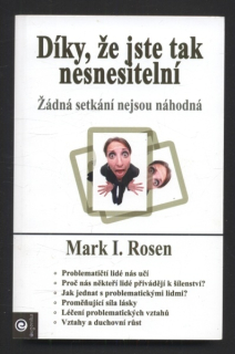 Rosen, Mark I. - Díky, že jste nesnesitelní