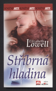 Lowell, Elizabeth - Stříbrná hladina