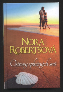 Robertsová, Nora - Ostrovy splněných snů