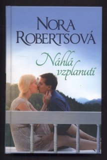Robertsová, Nora - Náhlá vzplanutí