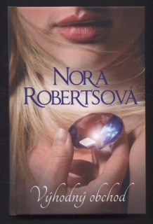 Robertsová, Nora - Výhodný obchod