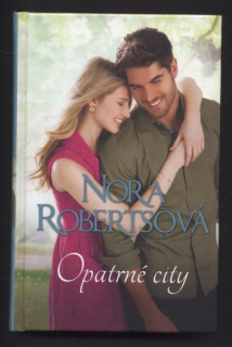 Robertsová, Nora - Opatrné city