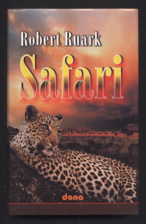 Ruark, Robert - Safari