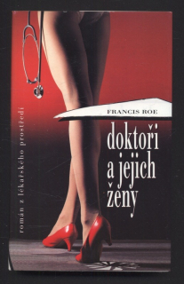 Roe, Francis - Doktoři a jejich ženy