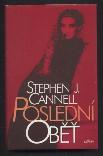 Cannell, Stephen J. - Poslední oběť