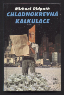 Ridpath, Michael - Chladnokrevná kalkulace
