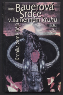 Bauerová, Anna - Srdce v kamenném kruhu