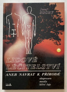 Suchý, Josef - Lidové léčitelství