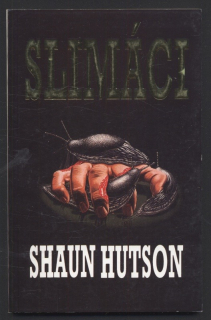 Hutson, Shaun - Slimáci