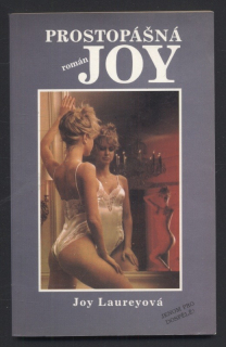 Laureyová, Joy - Prostopášná Joy