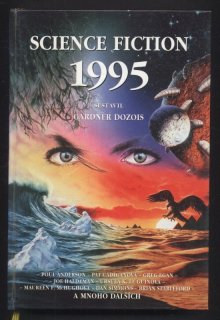 Kolektiv autorů (sestavil Gardner Dozois) - Science fiction 1995