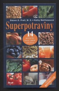 Pratt, Steven G.; Matthewsová, Kathy - Superpotraviny