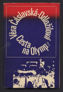 Čáslavská, Věra - Cesta na Olymp