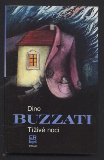 Buzzati, Dino - Tíživé noci
