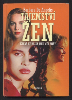 De Angelis, Barbara - Tajemství žen, která by každý muž měl znát