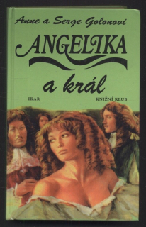 Golon, Anne; Golon, Serge - Angelika a král