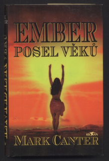 Canter, Mark - Ember posel věků