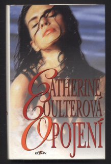 Coulterová, Catherine - Opojení