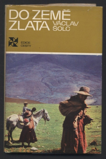 Šolc, Václav - Do země zlata