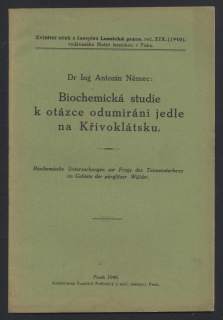Němec, Antonín - Biochemická studie k otázce odumírání jedle na Křivoklátsku