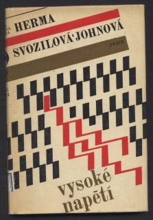 Svozilová Johnová, Herma - Vysoké napětí