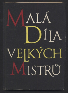 Kolektiv autorů - Malá díla velkých mistrů