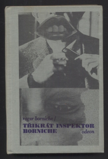 Borniche, Roger - Třikrát inspektor Borniche