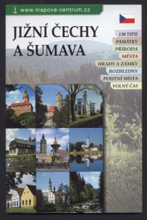 Kolektiv autorů - Jižní Čechy a Šumava
