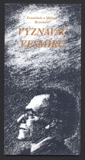Brzoň, František; Brzoňová, Milena - Vyznavač vesmíru